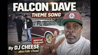FALCON DAVE THEME SONG 