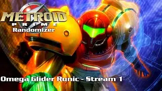 Metroid Prime Randomizer /w Night & Rain [Omega Glider Runic] - Stream 1