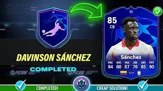 85 UEFA Primetime Davinson Sanchez SBC Solution - Cheap Solution & Tips - FC 26