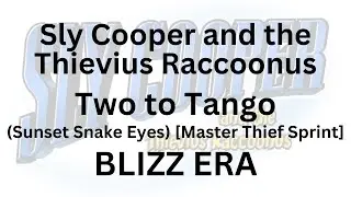 [Sly Cooper and the Thievius Raccoonus] #44 Two to Tango [Master Thief Sprint] | Blizz Era