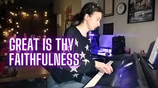 Great Is Thy Faithfulness - advanced piano arrangement by Raluca Bojor