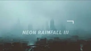 DATA_STORM 🌧️ Neon Rainfall III: The Final Depth of Focus | Неоновый дождь 3
