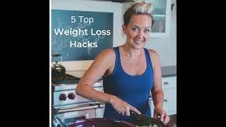 My five top weight loss hacks for 2019! Hack #1