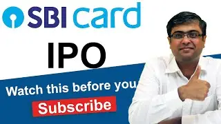SBI Cards IPO Analysis | Watch this before You Subscribe