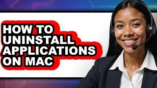 How to Uninstall Applications on Mac (only Way)