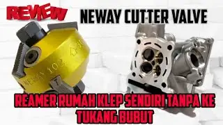 NEWAY cutter seating valve | alat sitting klep tanpa ke tukang bubut