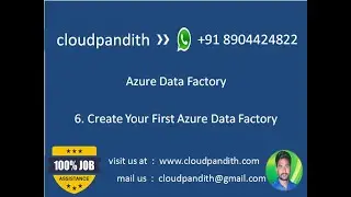 6. Create Your First Azure Data Factory