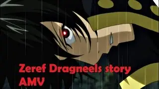 Zeref Dragneels story //AMV\\