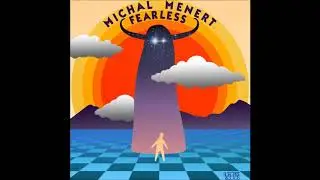 Michal Menert - Fearless - full EP (2020)