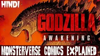 Godzilla : Awakening | MonsterVerse Comics | Explained In Hindi | Godzilla 2014 Prequel