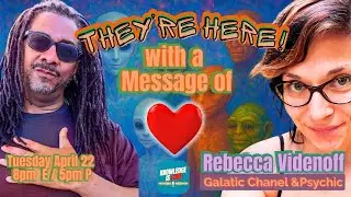 Akashic Records Channeler & Psychic Rebecca Videnoff Ascension, Galactic Federation & Live Readings
