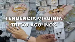 TENDÊNCIA MODA TREVO VIRGINIA EM AÇO INOX NA 25 DE MARÇO