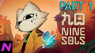 Nine Sols Blind Playthrough (Part 1) - Network50 [Aug 5, 2025]