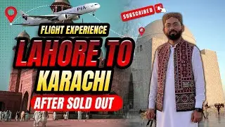 Lahore to Karachi Flight Experience | PIA Review After Sold Out | Worth It or Not? Full Travel Vlog
