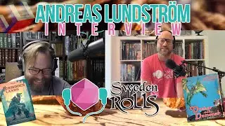 INTERVIEW: Andreas Lundstr&ouml;m from Sweden Rolls Actual Play Podcast