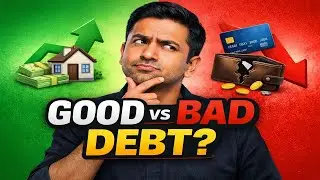 Good Debt vs Bad Debt | Karza Aapko Ameer Banayega Ya Gareeb? | Financial Education Hindi