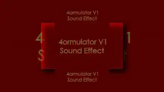 [REQUESTED] 4ormulator V1 Sound Effect (Extended) Scan