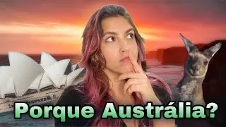 Porque morar na Austr&aacute;lia?