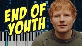 Ed Sheeran - End Of Youth| Piano Tutorial