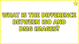 What is the difference between ISO and DMG images? (2 Solutions!!)