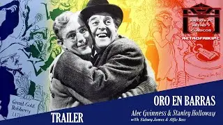 Oro en barras - The Lavender Hill Mob con Alec Guinness y Stanley Holloway Tr&aacute;iler 1951