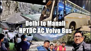 Delhi to Manali Volvo Bus | HPTDC Bus | Delhi to Manali AC Volvo Bus | Delhi to Manali | Himachal