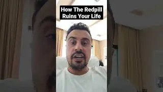 The Dangers Of The Redpill