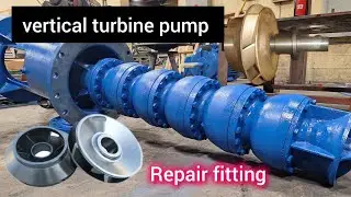 Vertical turbine pump fitting part 2 