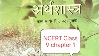 NCERT Economics Class_9 Chapter 1
