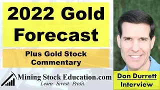 2022 Gold Price Forecast from Don Durrett of GoldStockData.com