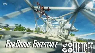 Liftoff Fpv Simulator - Freestyle [Drone] by ydkm