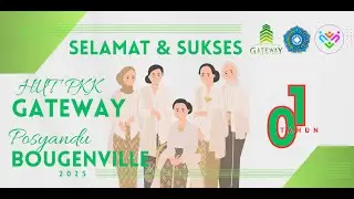 HUT KE - 1 TAHUN KELOMPOK PKK GATEWAY & POSYANDU BOUGENVILLE