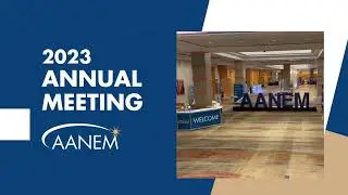 2023 AANEM Annual Meeting