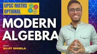 Lec 50: Homomorphism of Rings | Modern Algebra | UPSC Maths Optional By Sujit Shukla