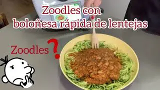 Zoodles con boloñesa rápida de lentejas// La cocina de Maribel