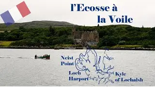 L'Ecosse en Voilier 3 - Skye - Loch Harport - Dunvegan - Portree - Kyle of Lochalsh - Et&eacute; 2023