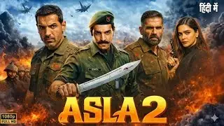 ASLA 2 Full Movie | John Abraham, Deepika Padukone | New Blockbuster Superhit Action Full Movie 2025