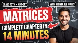 MATRICES - COMPLETE FORMULA REVISION | MATHS | 12TH + MHT-CET | EduLab |