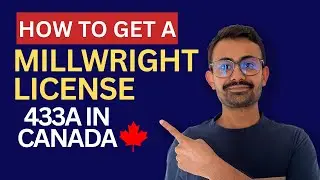 How International Students Can Get 433A Millwright License in Canada in 2025