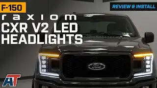2018-2020 F-150 Raxiom CXR Series V2 LED Headlights Review & Install