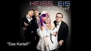 Heiss und Eis 