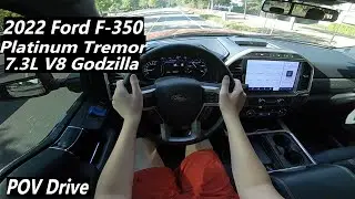 Ford F-350 Platinum Tremor 7.3L V8 Godzilla 2022 года | POV Drive
