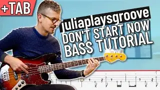 juliaplaysgroove - Don't Start Now Bass Tutorial (with TAB on screen)