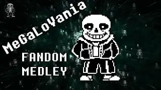 MeGaLoVania - FANDOM MEDLEY (Undertale)