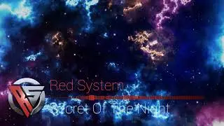 Red System - Secret Of The Night (new eurodisco 2021)