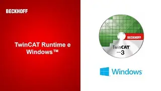 BECKHOFF Brazil - TwinCAT Runtime e Windows