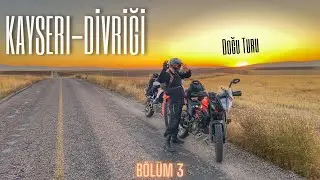 Kayseri - Divriği | Toz Toprak Anadolu | Doğu Turu Bölüm 3