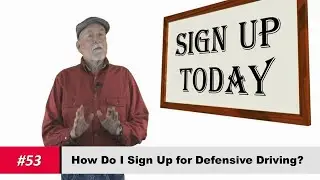 How Do I Sign Up for Defensive Driving?