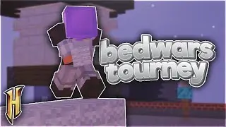 I played in a bedwars tournament with YouTubers