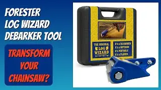 REVIEW (2026): FORESTER Log Wizard Debarker Tool. Features